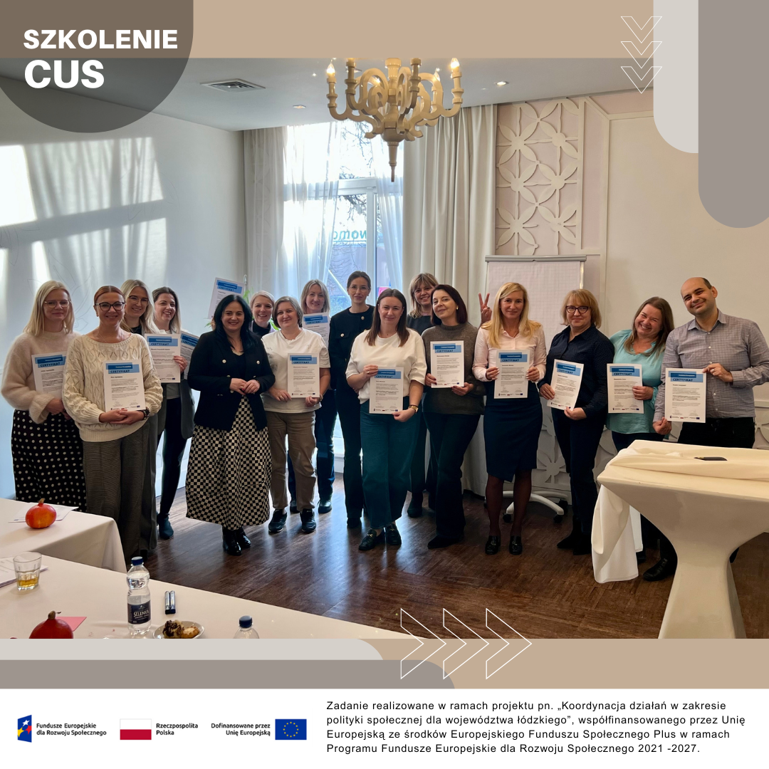 Zakończenie szkolenia dla kadr Centrów Usług Społecznych (CUS) i Jednostek Samorządu Terytorialneo (JST) – moduł III