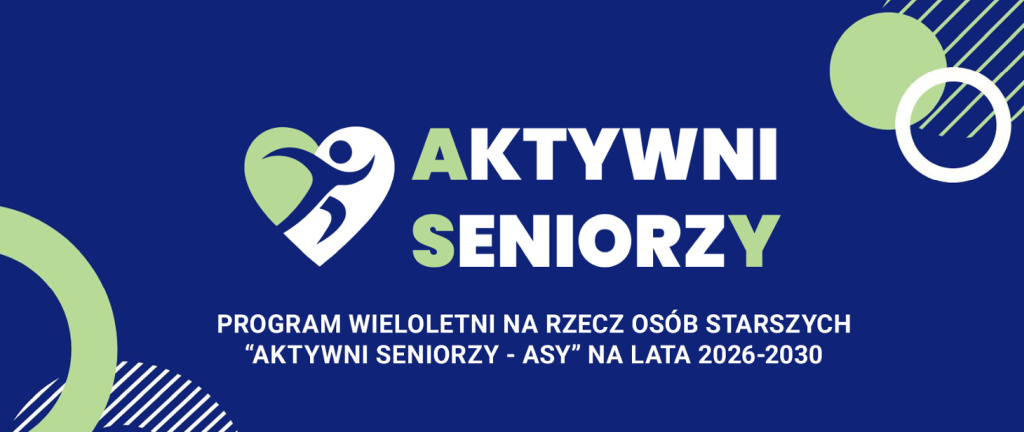 Program „Aktywni Seniorzy - ASY” na lata 2026-2030