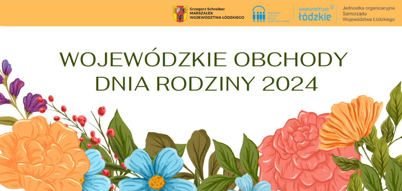 Wojewódzkie Obchody Dnia Rodziny 2024